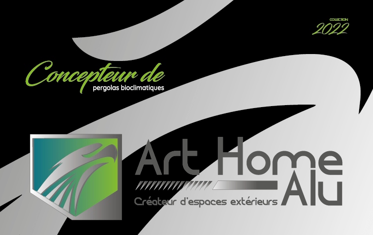 Art' Home Alu catalogue 2022 - Art' Alu Cambrai